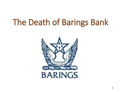 Topic 13 The Death of Barings Bank.pptx