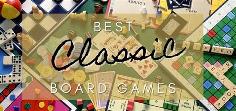 Best Classic Board Games of All Time Top Retro & Vintage