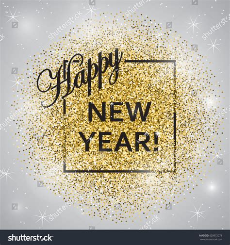 Happy New Year Gold Glitter New: vector de stock (libre de regalías) 529572073 | Shutterstock