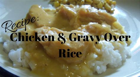 Recipe: Chicken & Gravy Over Rice - 1776PatriotUSA.com