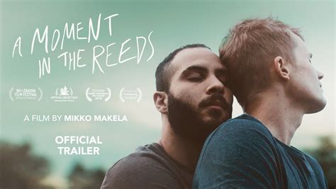 A MOMENT IN THE REEDS (Official Trailer) - YouTube