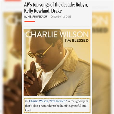 Charlie Wilson's "I'm Blessed" named one of Top Songs of Decade by Associated Press - The ...