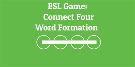 ESL Game: Connect Four Word Formation - ESL Kids Games