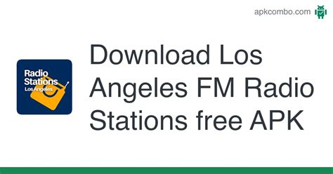 Los Angeles FM Radio Stations free APK (Android App) - Free Download