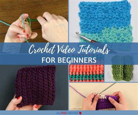 85+ Crochet Video Tutorials for Beginners | AllFreeCrochet.com