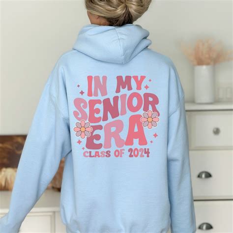 In My Senior Era Class of 2024 Hoodie Customizable With Your - Etsy