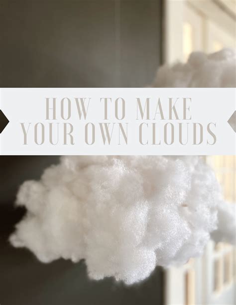 DIY clouds