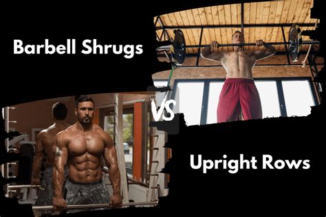 Barbell Shrugs vs Upright Row (Is One Better For Strength?) – Horton Barbell