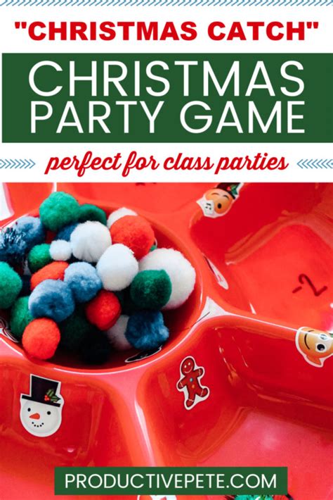 Easy Christmas Classroom Party Game - Christmas Catch - Productive Pete