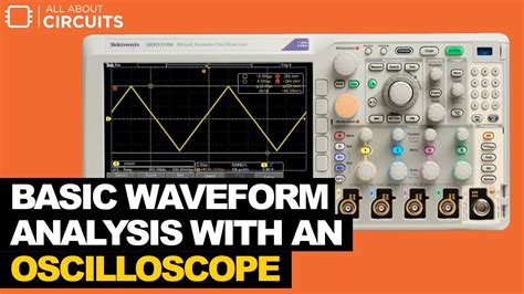 Basic Waveform Analysis with an Oscilloscope - YouTube