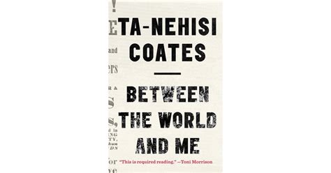 Between the World and Me | New Books of July 2015 | POPSUGAR Entertainment Photo 6