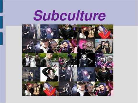 PPT - Subculture PowerPoint Presentation, free download - ID:4975521