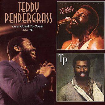 Teddy Pendergrass : Live! Coast to Coast / TP (2-CD) (2005) - Edsel Records | OLDIES.com