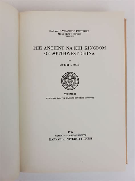 THE ANCIENT NA-KHI KINGDOM OF SOUTHWEST CHINA TWO VOLUMES | Joseph F. Rock