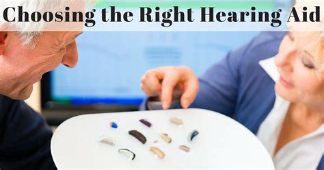 Choosing the Right Hearing Aid | Hear Care RI