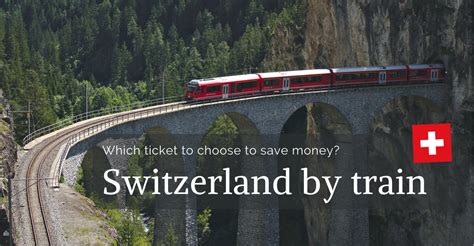 Switzerland on a budget: how to buy cheaper train tickets