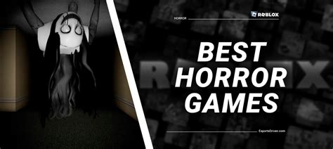 Best Horror Games in Roblox (2023)