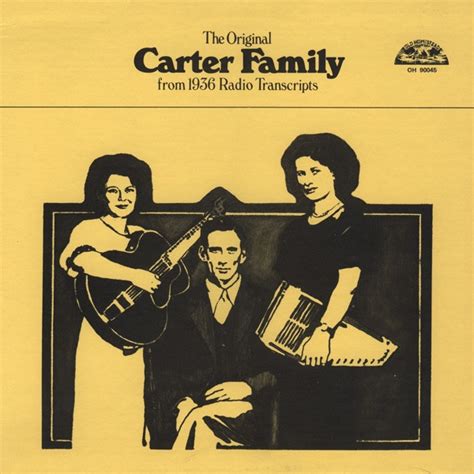 The Carter Family - The Original Carter Family From 1936 Radio ...