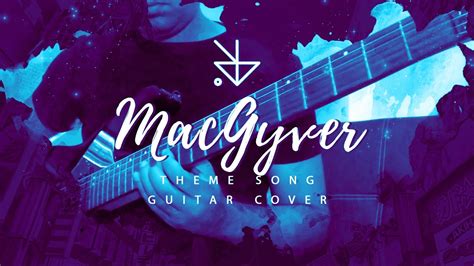 MacGyver Theme Song - Guitar Cover - YouTube