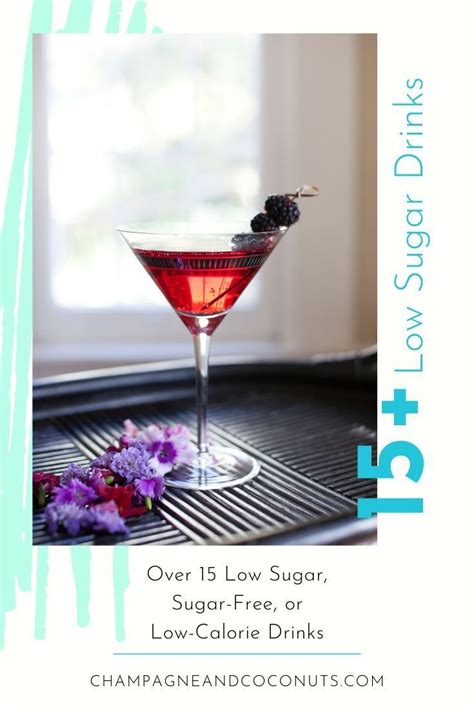 Low-Sugar and Sugar-Free Beverages | Low calorie cocktails, Low calorie ...