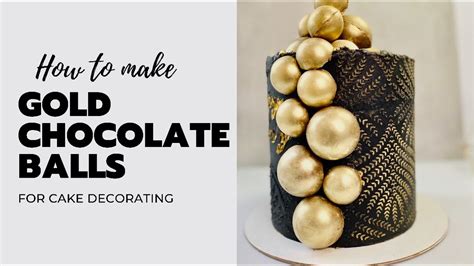 How To Make Gold Chocolate Balls For Cake Decorating | Chocolate Spheres - YouTube