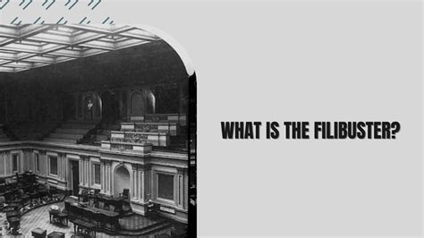 What Is the Filibuster? - Holding the Floor in the United States Senate