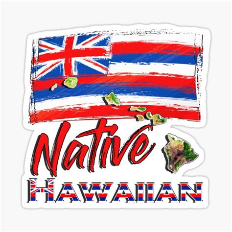 "Hawaiian Islands - Hawaii Flag Native Hawaiian" Sticker for Sale by ...