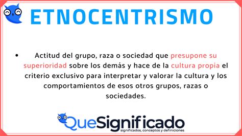 Que es Etnocentrismo - Significado - Definición - Ejemplos