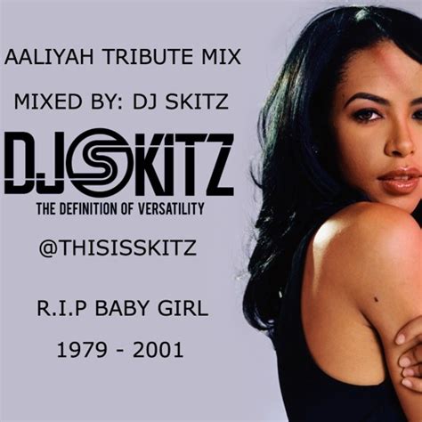 Stream AALIYAH TRIBUTE MIX by thisisskitz | Listen online for free on SoundCloud