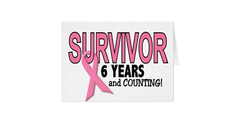 BREAST CANCER SURVIVOR 6 Years & Counting | Zazzle