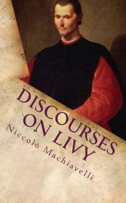 Discourses on Livy by Niccolo Machiavelli, Paperback | Barnes & Noble®