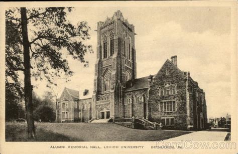 Lehigh University - Alumni Memorial Hall Bethlehem, PA