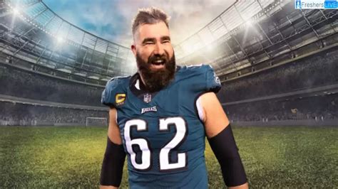 Jason Kelce Injury Update, What Happened to Jason Kelce? - News