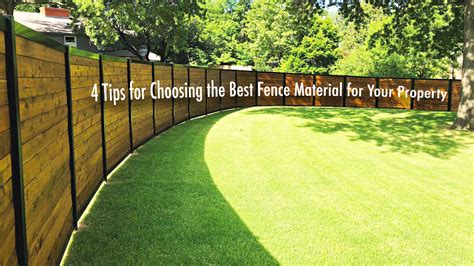 4 Tips for Choosing the Best Fence Material for Your Property – The Pinnacle List