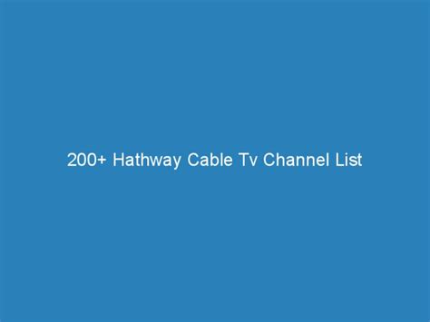 200+ Hathway Cable Tv Channel List - The Channels List