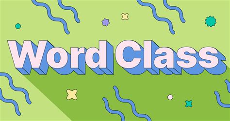 What Is Word Class in Grammar? Definition and Examples | Grammarly