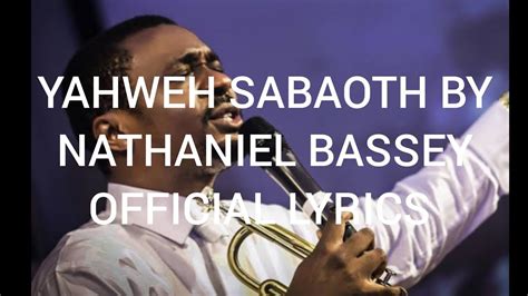 YAHWEH SABAOTH BY NATHANIEL BASSEY OFFICIAL LYRICS VIDEO Chords - Chordify