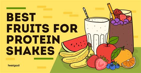 Best Fruits For Protein Shakes (10 Tasty Combos + Recipes) - FeastGood.com