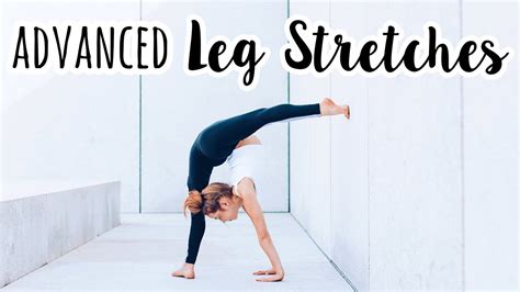 How to get Really Flexible Legs! (advanced stretches) - YouTube