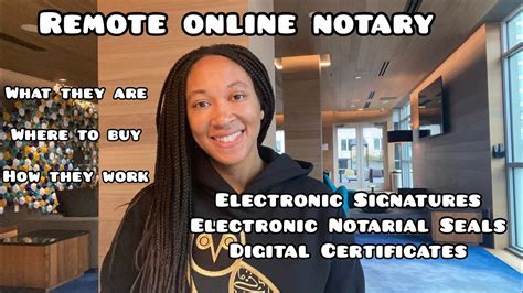 Remote Online Notary | Electronic Signatures, Electronic Notarial Seals, and Digital Certificates