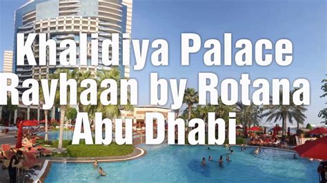 Khalidiya Palace Rayhaan by Rotana Abu Dhabi - Classic Room - YouTube