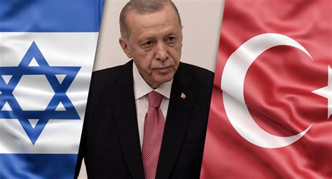 Turkey-Israel Relations on the Upswing – The Jerusalem Strategic Tribune