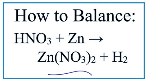 How to Balance HNO3 + Zn = Zn(NO3)2 + H2 (Note: Dilute HNO3 is used) - YouTube