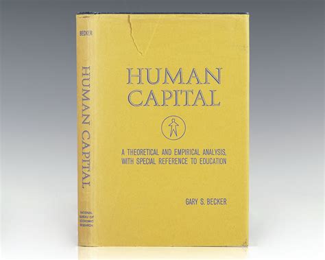 Human Capital. von Becker, Gary: (1964) | Raptis Rare Books