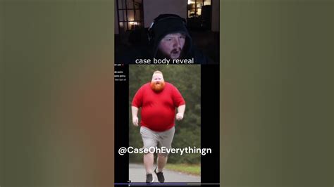 "CaseOh Body Reveal" 😭😭😭💀🙏 #caseoh - YouTube