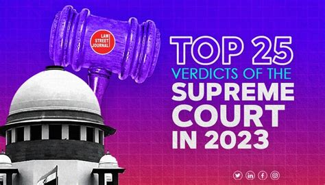 Top 25 Supreme Court judgments of 2023 - LawStreet Journal