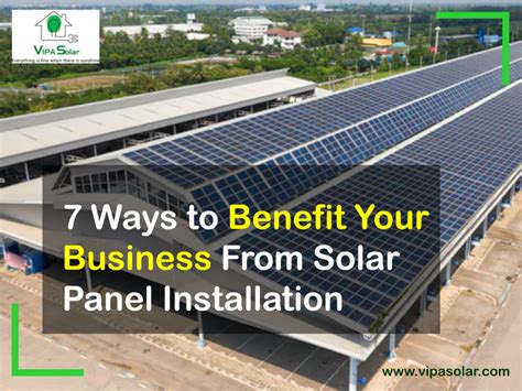 7 ways to benefit your business from solar panel installation