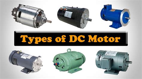 Different Types Of Dc Motors