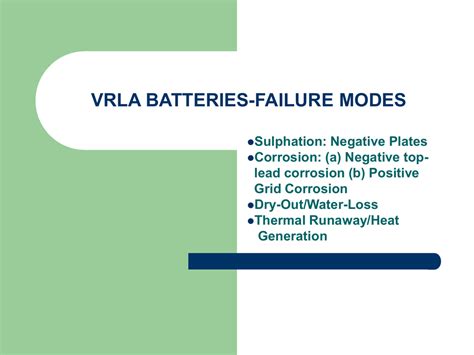 VRLA BATTERIES-FAILURE MODES