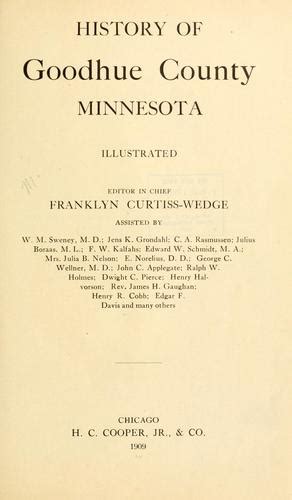 History of Goodhue County, Minnesota. by Franklyn Curtiss-Wedge | Open ...